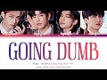 ALESSO, STRAY KIDS, CORSAK 'GOING DUMB' Lyrics (Color Coded Lyrics 스트레이 키즈 Going Dumb 가사)