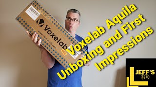 Voxelab Aquila Unboxing and First Impressions