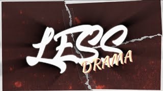 969 G. - LESS DRAMA (Official Lyric Video)