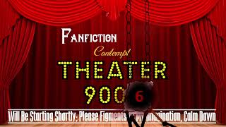 Fanfiction Contempt Theater 9006 #100