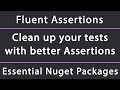 How to write cleaner unit tests with Fluent Assertions in .NET Core (Framework, Standard)