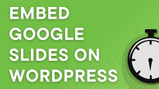 Embed Google Slides presentation on a Wordpress blog, step by step (2023)