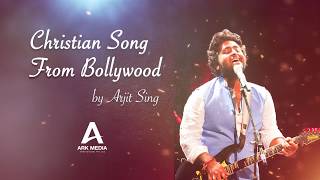 Christian Song By Arjith Sing