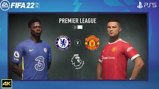 FIFA 22 PS5 | Chelsea Vs Manchester United | Ft. De Jong,Dembele,Neves | Premier League 2022/23