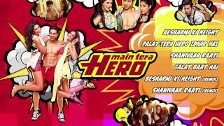 Main Tera Hero Full Songs Jukebox  Varun Dhawan Ileana Dcruz Nargis Fakhri