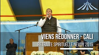 Viens redonner  - Cali - Retraite Spirituelle Nevoy 2019