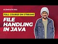 File Handling in Java Complete Course
