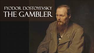 THE GAMBLER by Fyodor Dostoyevsky - FULL Audiobook (Chapter 9)