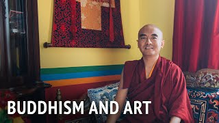 Buddhism and Art | Mingyur Rinpoche