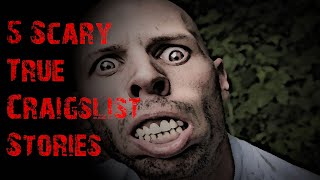 5 SCARY TRUE CRAIGSLIST STORIES TO KEEP YOU UP AT NIGHT (Be Busta)