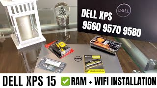 Dell XPS 15 9580 9570 9560 | HOW TO PROPERLY INSTALL RAM | WIFI |