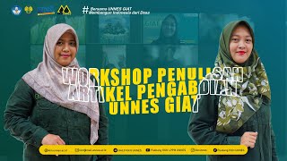 Workshop penulisan artikel pengabdian UNNES GIAT