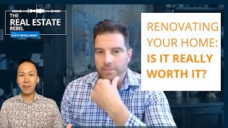 Is Renovating Your Home Really Worth It?