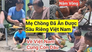 951# Không Ngờ Mẹ Chồng Thích Ăn Sầu Riêng Và Nằm Võng Của Việt Nam ,Về Quê Con Dâu Việt