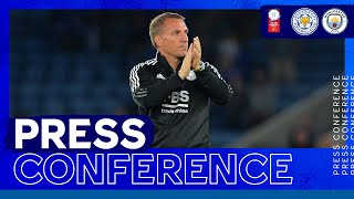 'Let's Prove The Point' - Brendan Rodgers | Leicester City vs. Manchester City | Community Shield