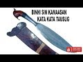 BINHI SIN KAMAASAN : KATA-KATA TAUSUG KAMAASAN (MP3 AUDIO)