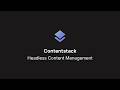 Contentstack Headless CMS | Product Overview