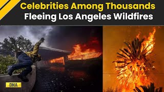 Los Angeles Wildfires: Thousands, Including Hollywood Stars, Flee LA | California Wildfire