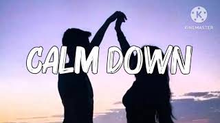 Rema - Calm Down (Lyrics)