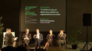 Discussion: “The field of cultural diplomacy: platforms, organizations and cities” | ECOC Forum 2019