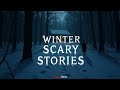 4 Scary Winter Stories to Freeze Your Soul This December