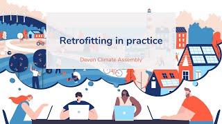 Retrofitting in practice | Kate Royston | Devon Climate Assembly