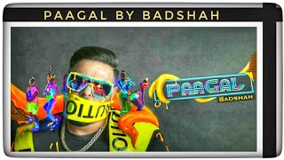 Paagal song | Badshah | latest song 2019 | Hit song of 2019 | July hit song |