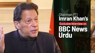 Chairman PTI Imran Khan's Exclusive Interview on BBC News Urdu