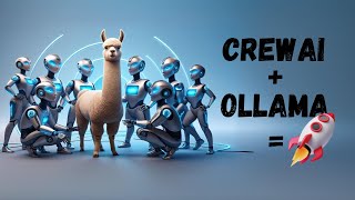 The Ultimate Guide to CrewAI Agents with Ollama