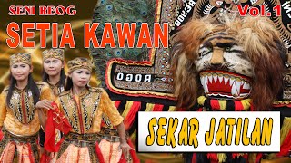 Reog Setia Kawan - Tari Jatilan