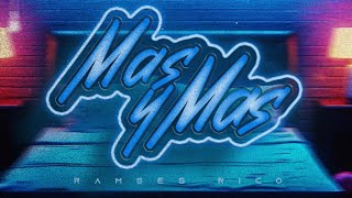 Más y Más - Ramses Rico (Lyric Video)