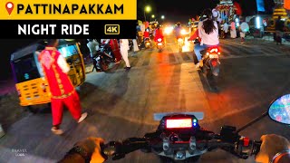 Pattinapakkam | Night Ride | City Tour | [4K]