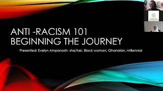ANTI RACISM 101—BEGINNING THE JOURNEY