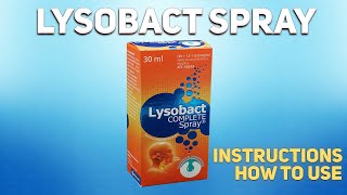 Lysobact complete spray how to use: How and when to take it, Who can't take Lysobact