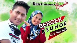 BERGEK - JAK KEUNOE (ALBUM BEST HOUSE MIX 2019)Full HD QUALITY