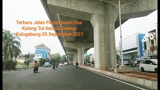 Terbaru Jalan Pegangsaan Dua Kolong Tol Kelapa Gading-Pulogebang 03 September 2021