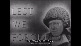"LEST WE FORGET" (PART 1)  WWII DOCUMENTARY FILM    D-DAY TO V-E DAY    76804