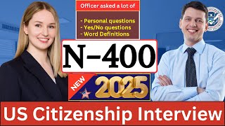 Real Interview of US Citizenship 2025 - N400 Naturalization Interview and Test [Senior Applicant]