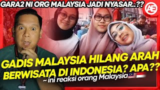 🔴🇮🇩PARAH NI..?GADIS MALAYSIA SEPERTI HILANG ARAH KETIKA BERWISATA DI INDONESIA..?ADA APA YAH?