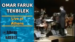 Omar Faruk Tekbilek live at the Athens Megaron