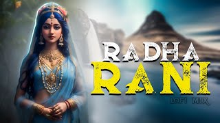 Radha Rani | Lofi Mix | Slowed and Reverb | Krishna bhajan ..