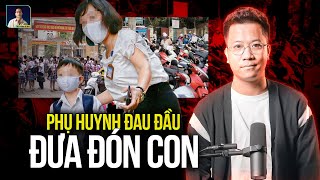 CẤM DẠY THÊM, CON TAN HỌC SỚM. PHỤ HUYNH VẪN CHƯA BIẾT ĐÓN CON RA SAO?