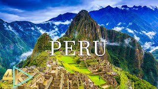 PERU 4K - Scenic Relaxation Film with Calming Music - 4K Video Ultra HD