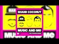 Shake Coconut Feat. Stefanie Pereira - Music And Me (Audio)