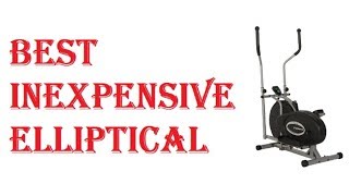 Best Inexpensive Elliptical Reviews-Elliptical Trainer Reviews-Elliptical Exercise Machine