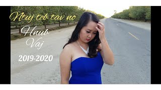 Ntuj Teb Tav No - Hnub Vaj New Song [ Official MV ] 2019-2020 Nkauj Tawm Tshiab