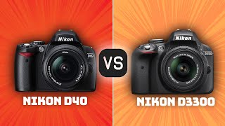 Nikon D40 vs Nikon D3300: Which Camera Is Better? (With Ratings \u0026 Sample Footage)