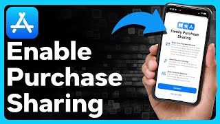 How To Enable Purchase Sharing On iPhone