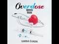 Simba Evara - Overdose