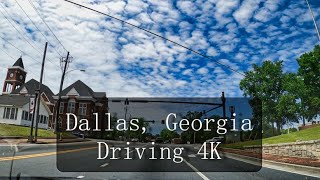 Dallas, Georgia - Driving Tour - 4K